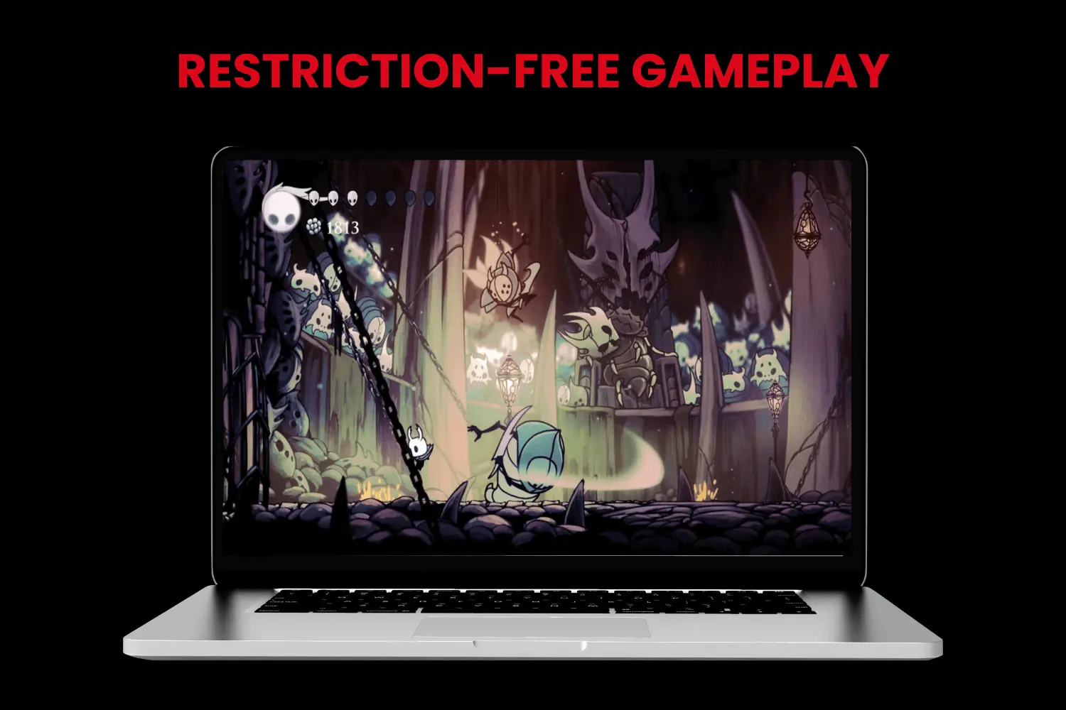 restriction free gameplay